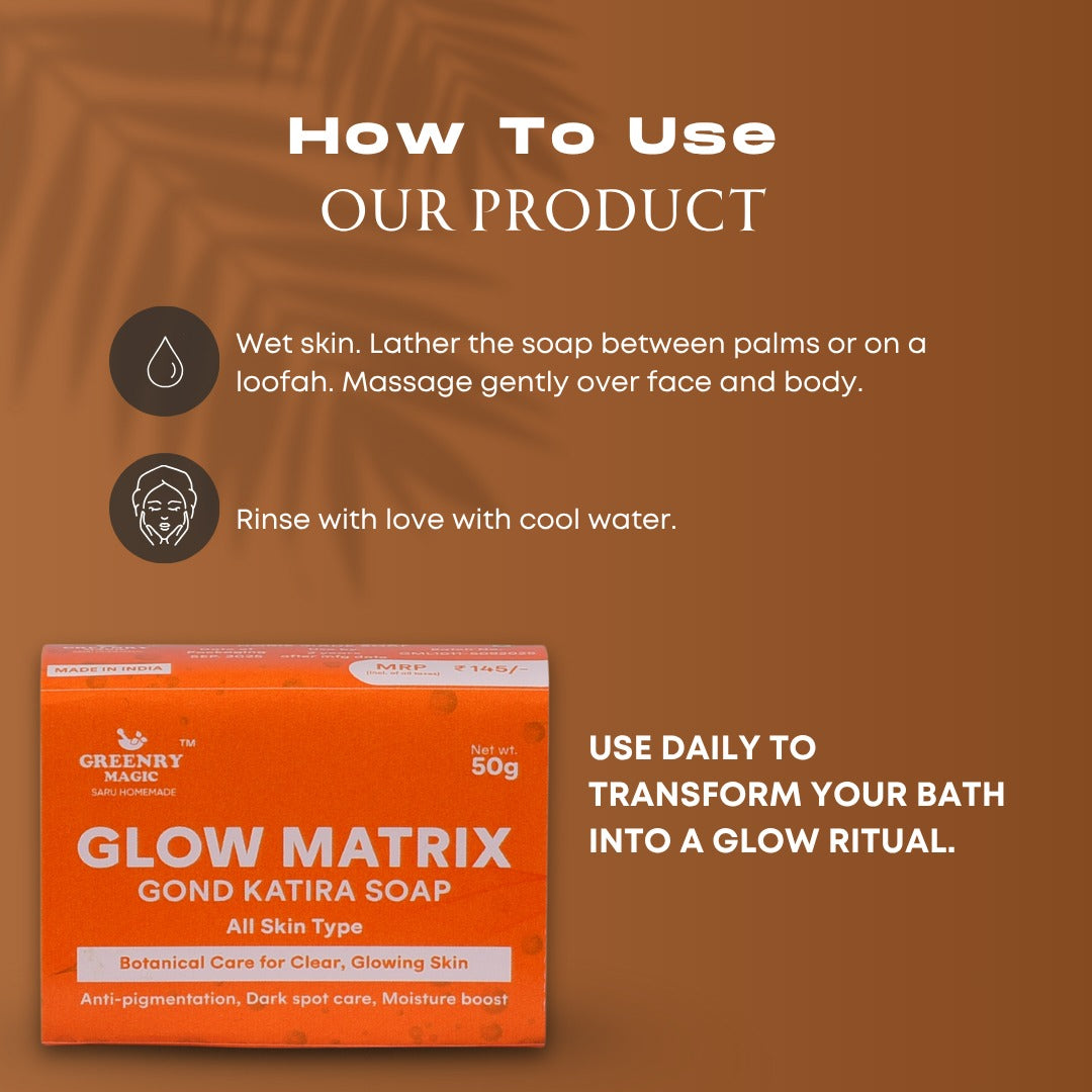 Greenry Magic Glow Matrix Gond Katira Soap – Hydrate, Soothe & Restore Skin Glow Naturally